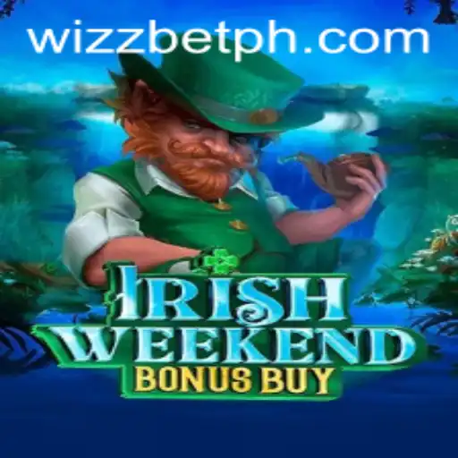 Exploring the Excitement of IrishWeekendBonusBuy: A Wizz Bet Adventure