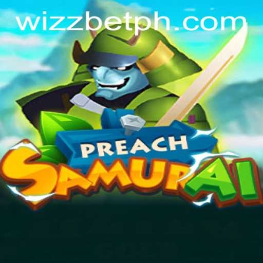 Exploring PreachSamurai: A Unique Gaming Experience